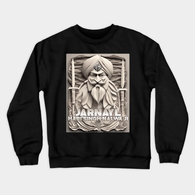 Hari Singh Nalwa ji Crewneck Sweatshirt by SAN ART STUDIO 